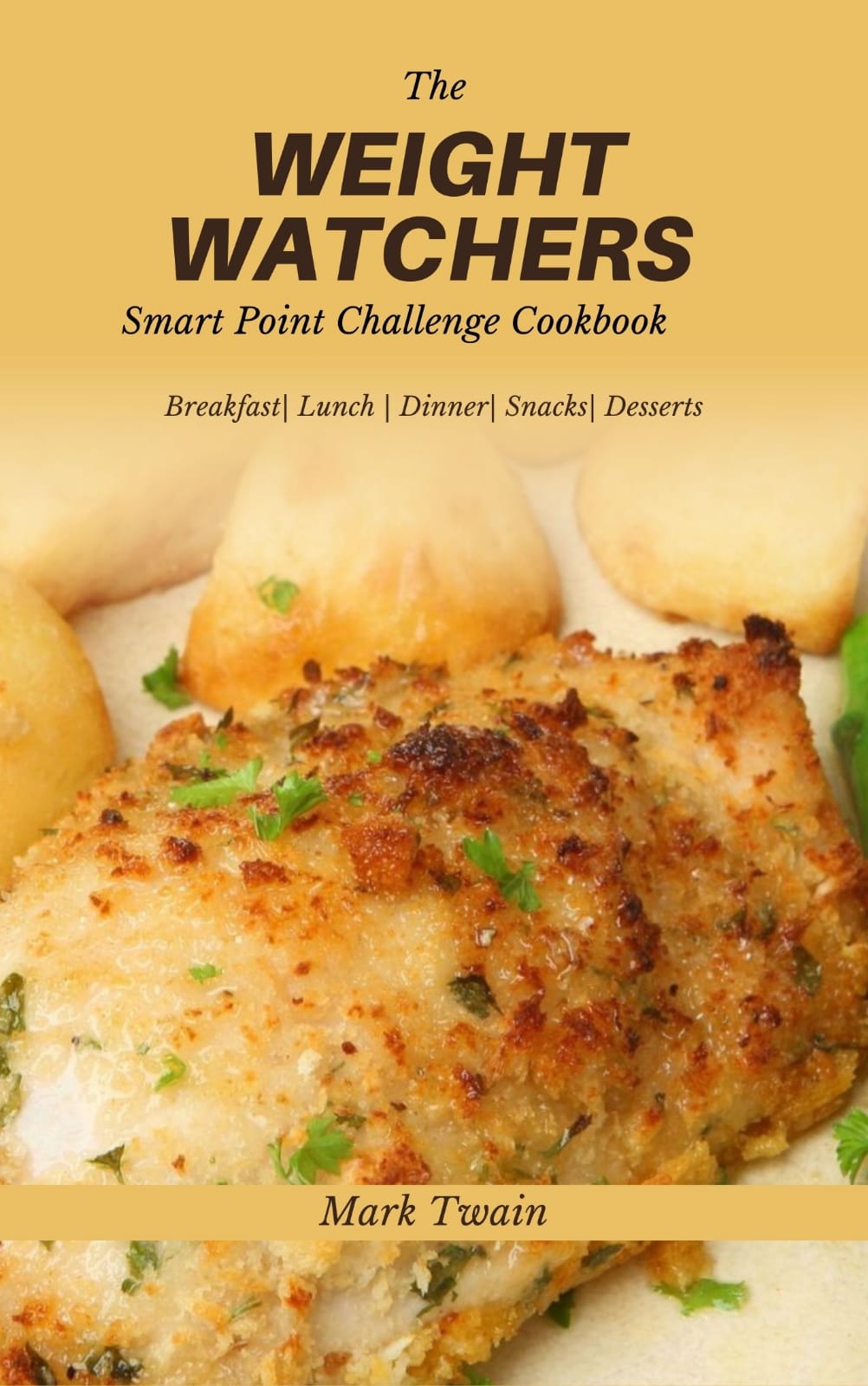 The Weight Watchers Smart Point Challenge Cookbook